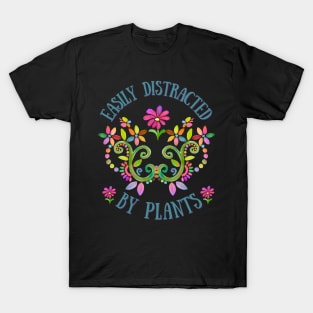 Easily Distracted by Plants T-Shirt